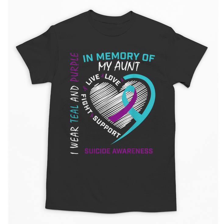 Heart Graphic In Memory Of Aunt Suicide Awareness Prevention Unisex T-Shirt