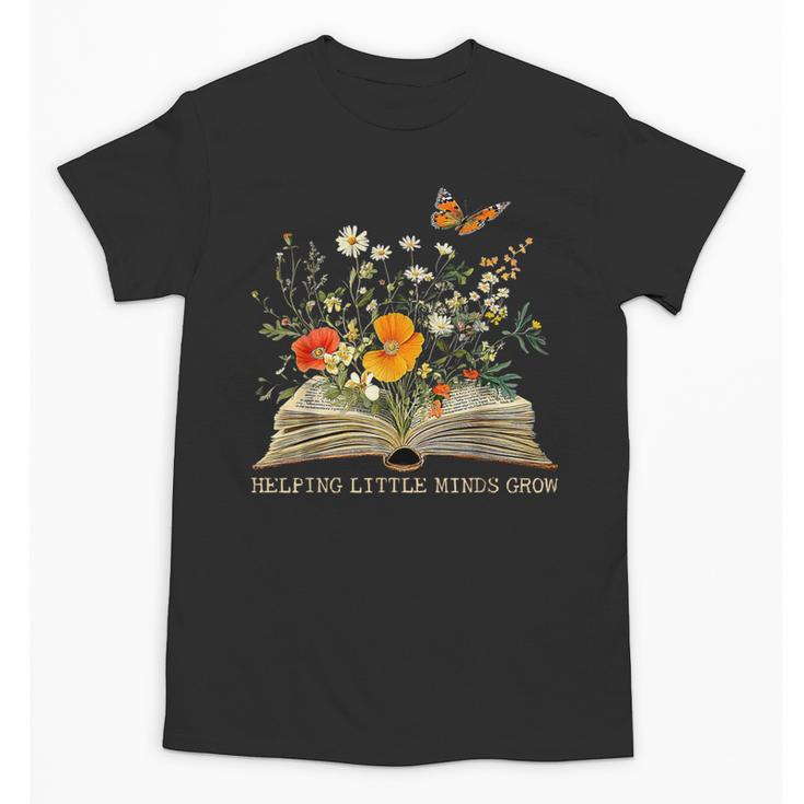Helping Little Minds Grow Floral Book Education SPED Teacher Unisex T-Shirt