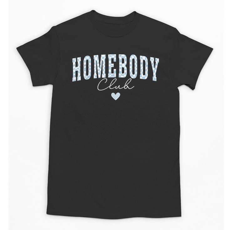 Homebody Club Checkerboard Introvert Self Growth Work Home Unisex T-Shirt