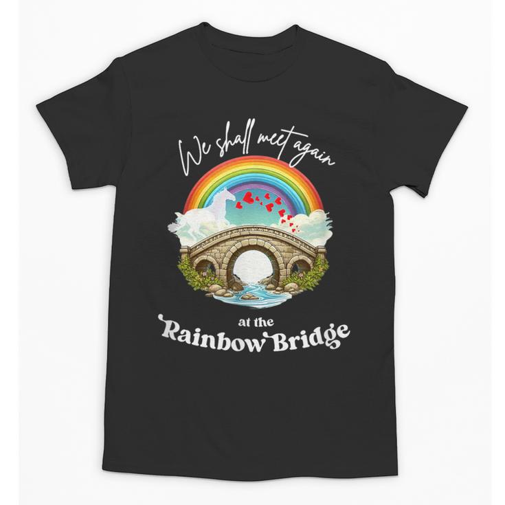 Horse Memorial In Loving Memory Of Horse Rainbow Bridge Unisex T-Shirt