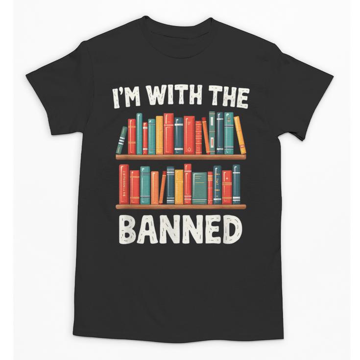 I'm With The Banned Librarian Banned Book Lover Reader Unisex T-Shirt