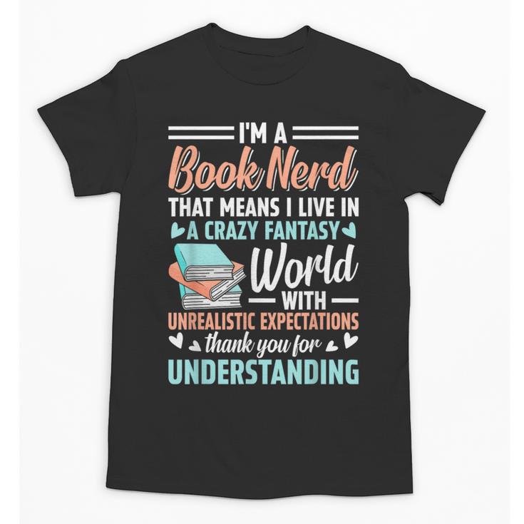 I'm a Book Nerd Bookworm Unisex T-Shirt