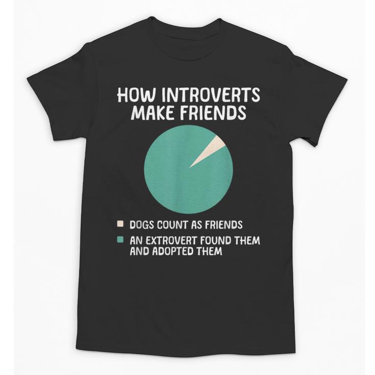 Introvert Introverted Person Awkward Introverts Dog Lover Unisex T-Shirt