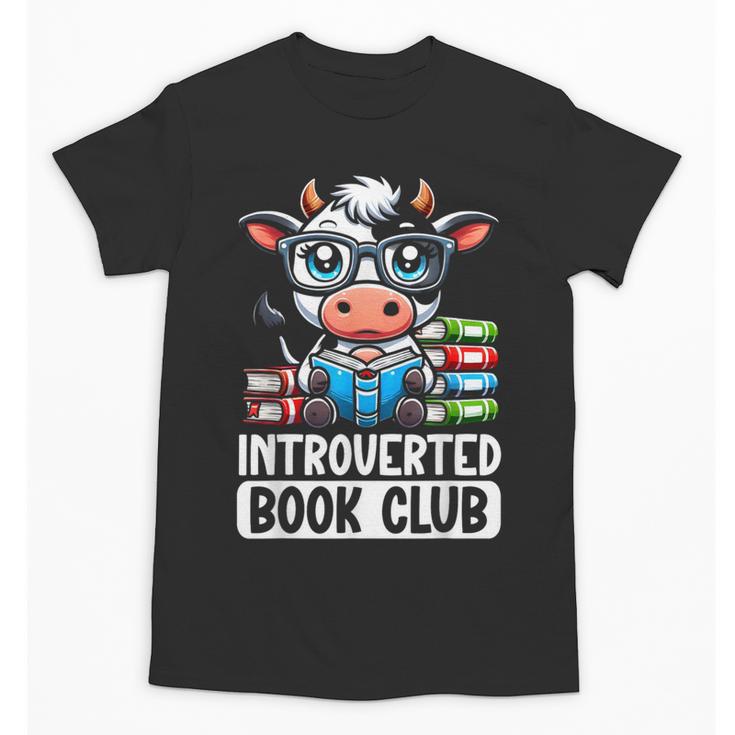 Introverted Book Club Reading Lover Cow Unisex T-Shirt