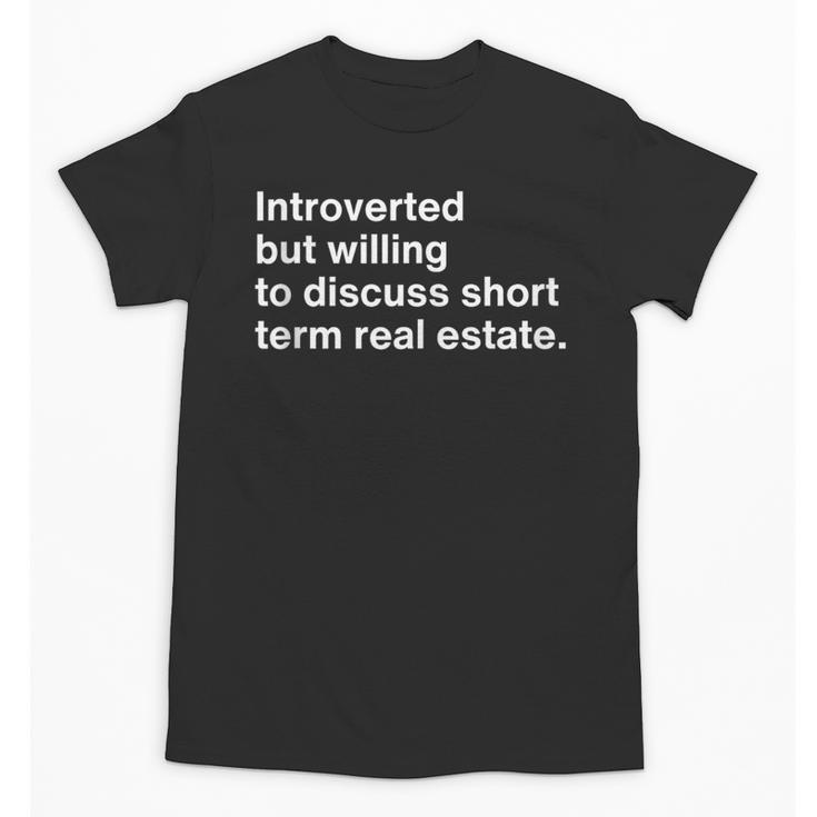 Introverted Person Short Term Real Estate Market Unisex T-Shirt