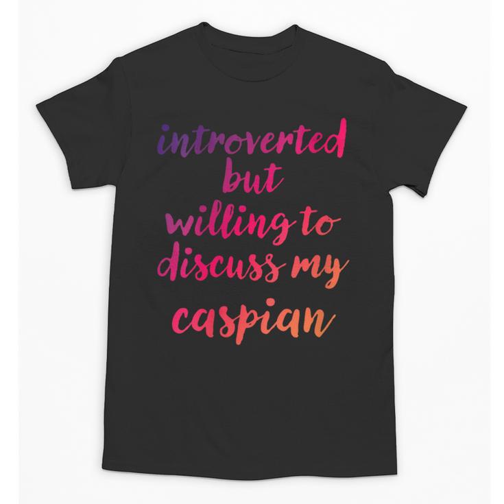 Introverted Willing To Discuss Caspian Introvert Unisex T-Shirt