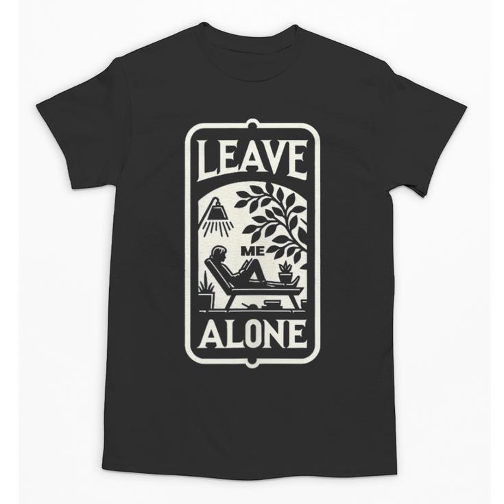 Introvert's Peaceful Solitude Graphic Leave Me Alone Quiet Unisex T-Shirt