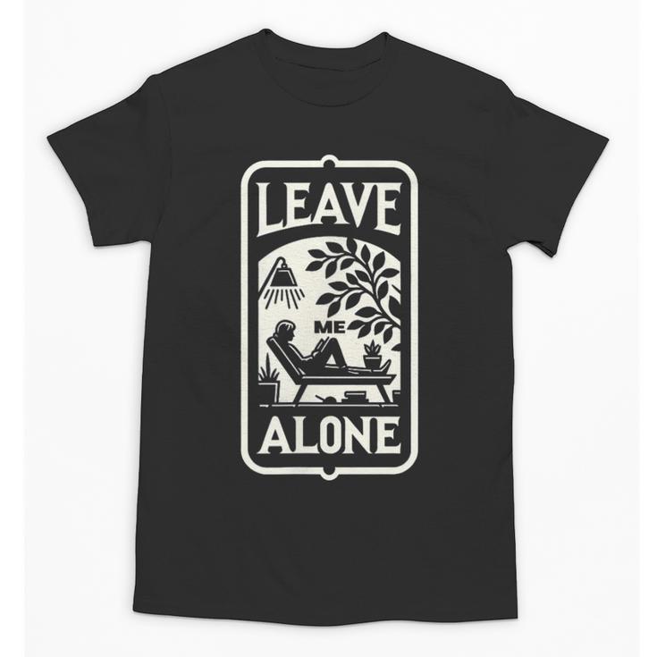 Introvert's Peaceful Solitude Graphic Leave Me Alone Quiet Unisex T-Shirt