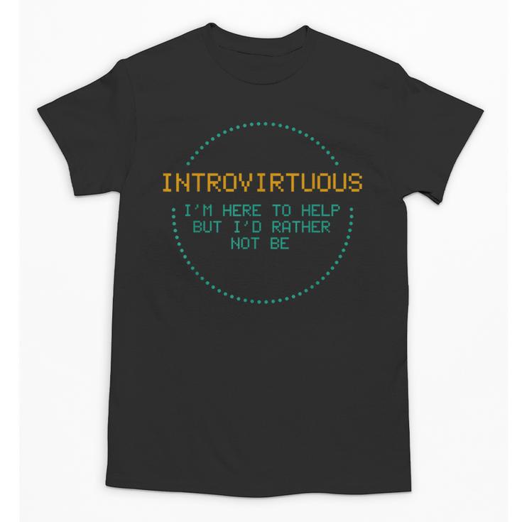 Introvirtuous Retro Pixel Funny Introvert Quote Unisex T-Shirt