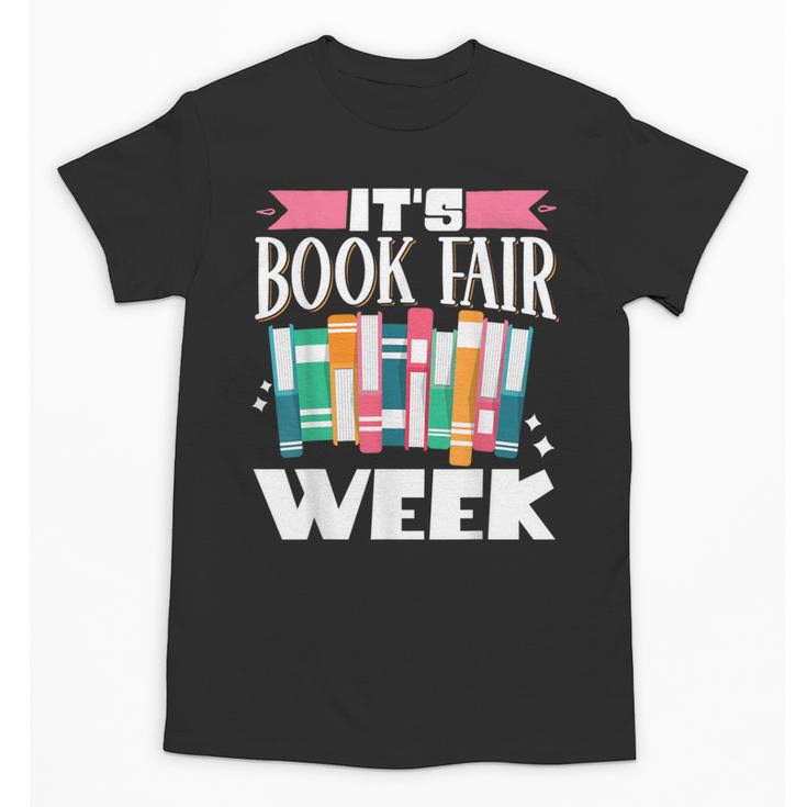 It's Book Fair Week Unisex T-Shirt