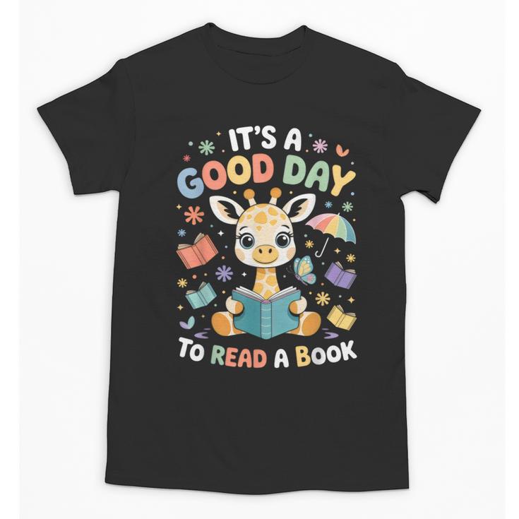 It's a Good Day To Read a Book Cute Giraffe Unisex T-Shirt