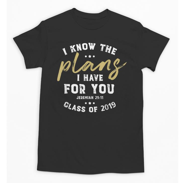Jeremiah I Know Plans Graduation 2019 College Graduate Unisex T-Shirt