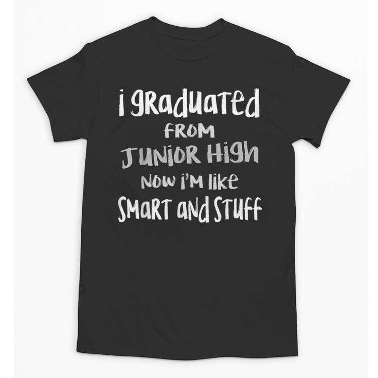 Junior High Graduate TShirt Middle School Graduation Shirt Unisex T-Shirt