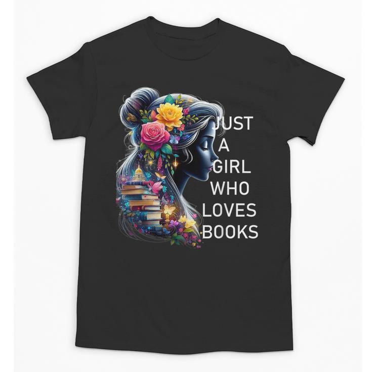 Just a Girl Who Loves Books Unisex T-Shirt