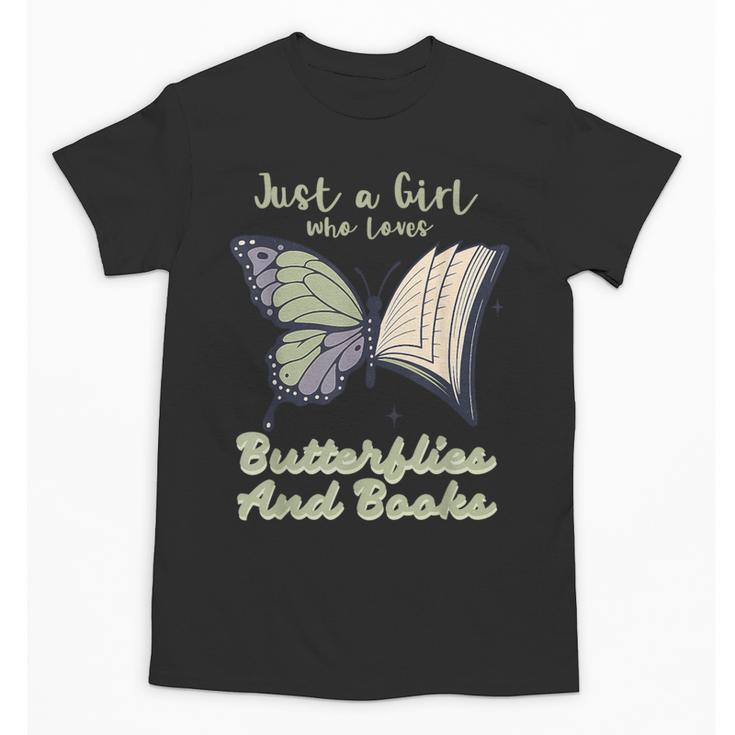 Just a Girl Who Loves Butterflies And Books Butterfly Unisex T-Shirt