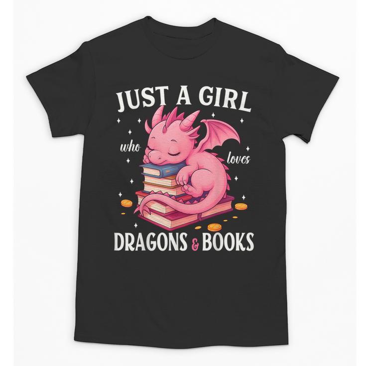 Just A Girl Who Loves Dragons And Books Dragon Reading Lover Unisex T-Shirt