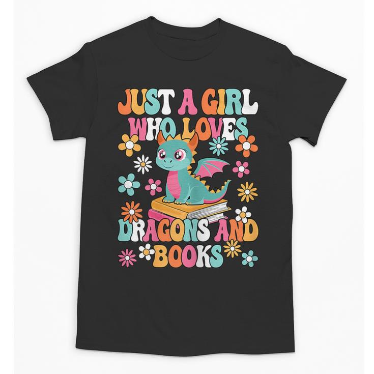 Just A Girl Who Loves Dragons And Books Reading Bookworm Unisex T-Shirt