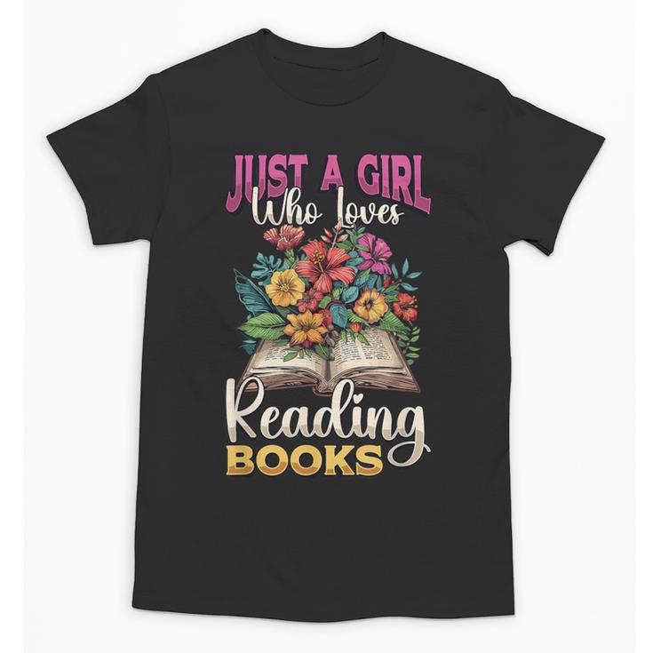 Just A Girl Who Loves Reading Books Unisex T-Shirt