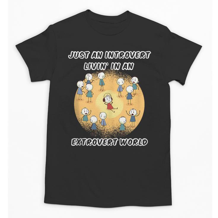Just An Introvert Living In An Extrovert World Stickmen Unisex T-Shirt