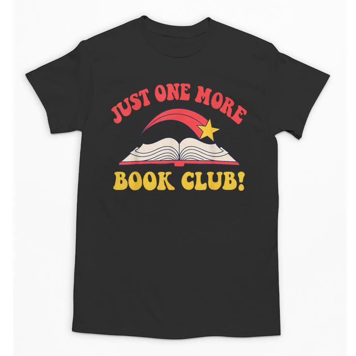 Just One More Book Club Bookish Hippie Unisex T-Shirt