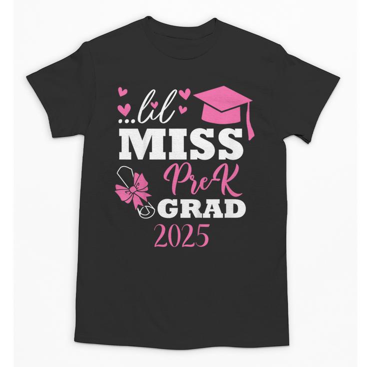 Kids Little Miss Pre-K Grad Preschool Prek Graduation 2025 Unisex T-Shirt