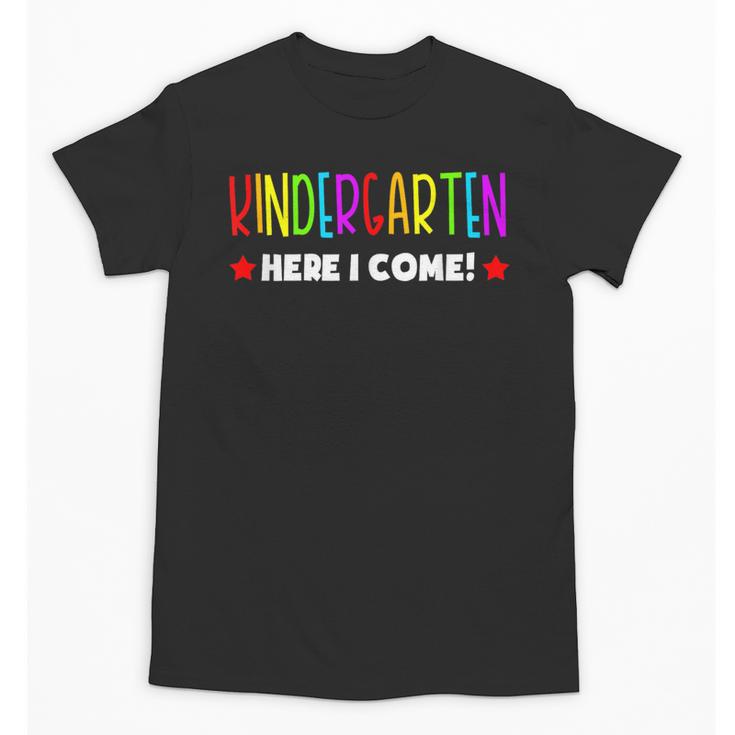 Kindergarten Here I Come Kids Pre-k Graduation Unisex T-Shirt