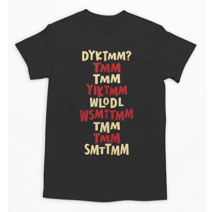 Do You Know The Muffin Man DYKTMM Nostalgia Quote Unisex T-Shirt