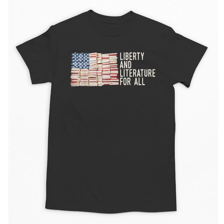 Liberty And Literature For All Reading USA Book Lover Unisex T-Shirt