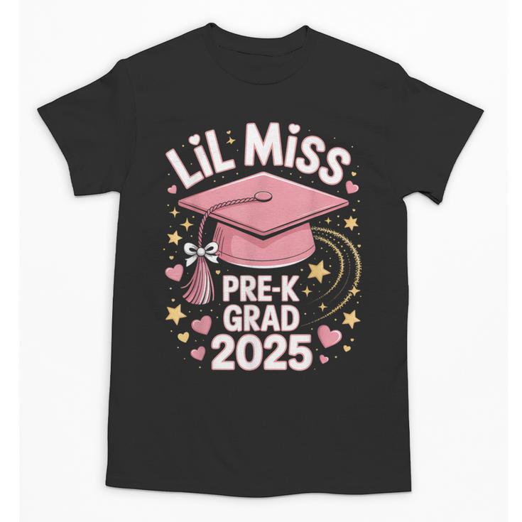 Little Miss Pre-K Grad 2025 Preschool Graduation Girls Kids Unisex T-Shirt