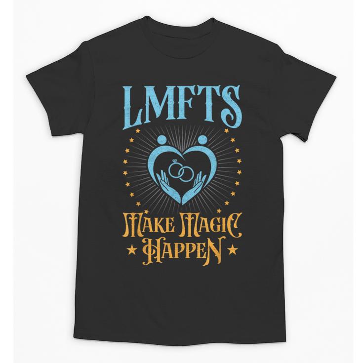 LMFT Graduation Licensed Marriage And Family Therapist LMFT Unisex T-Shirt