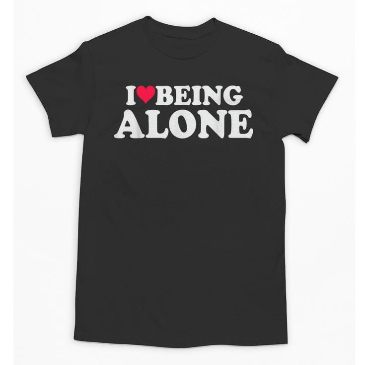 I Love Being Alone Introvert & Anxious Girl Red Heart Unisex T-Shirt