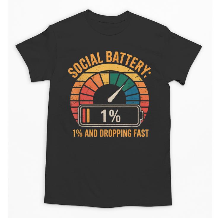 Low Social Battery Introvert Energy Unisex T-Shirt