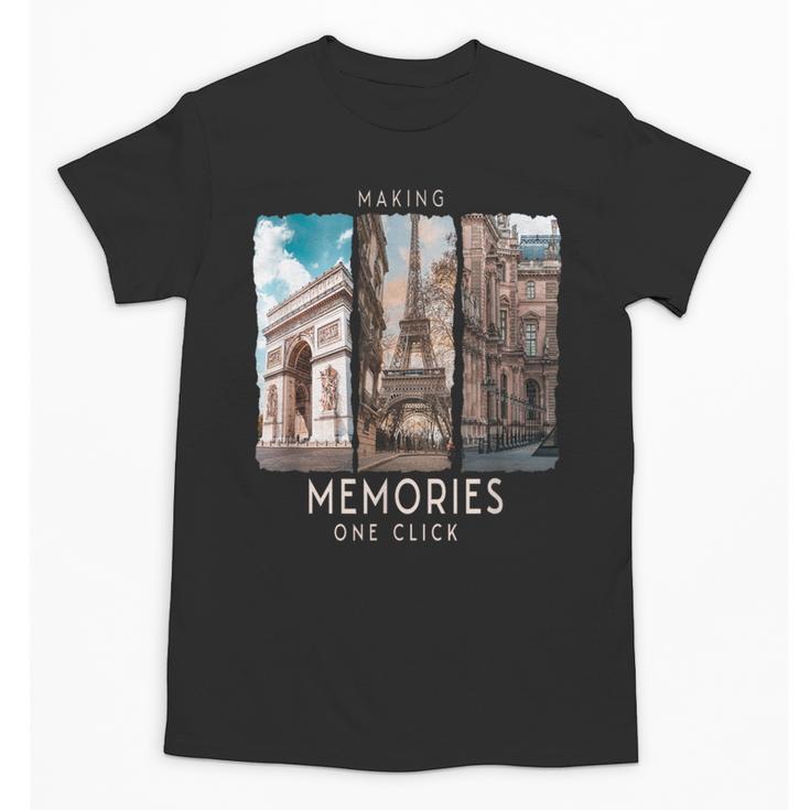 Making Memories In Paris Photo Nostalgia Travel Humor Unisex T-Shirt