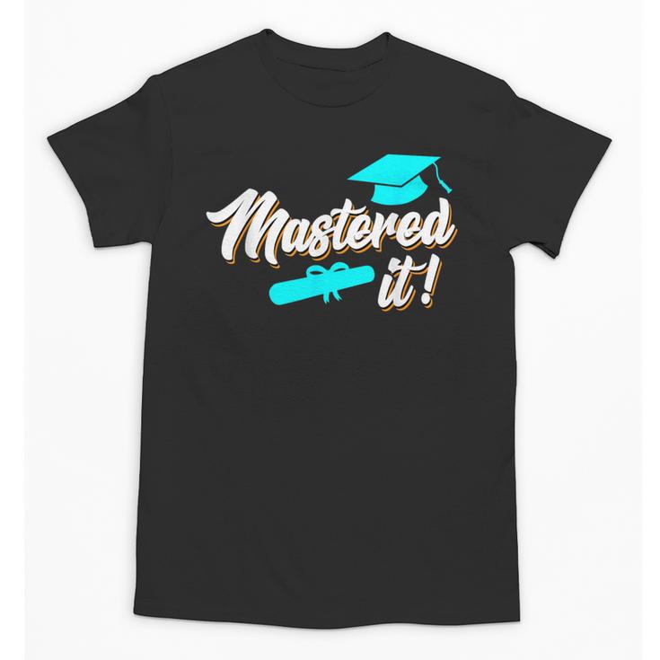 Mastered It Master Graduation Man Master 2026 Unisex T-Shirt