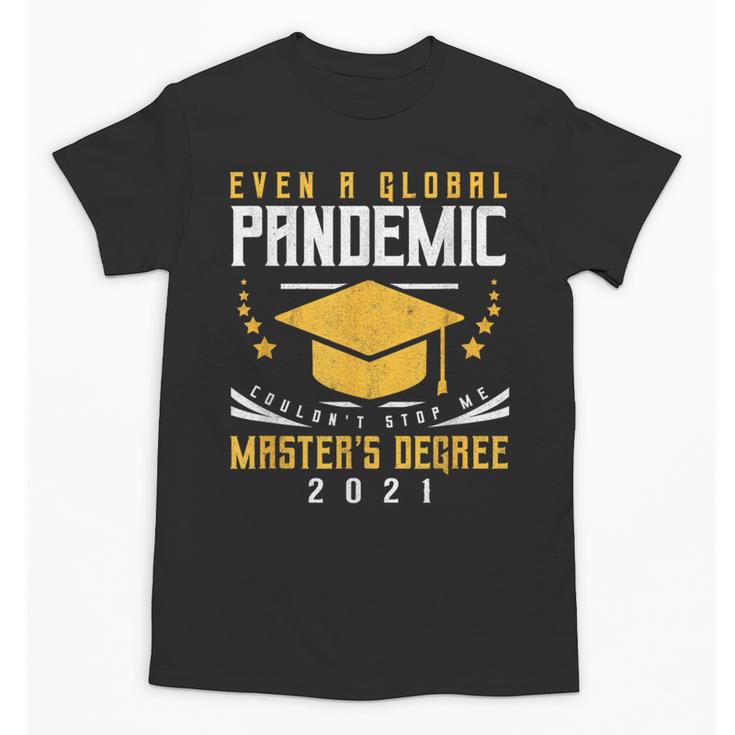 Master's Degree 2021 Master Graduation Graduate Unisex T-Shirt
