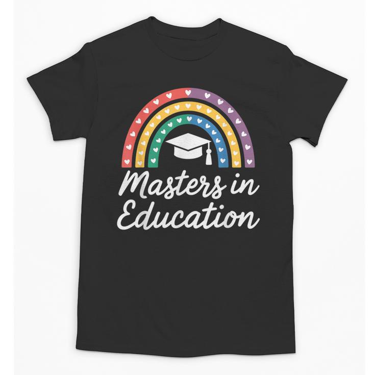 Masters Degree In Education Graduation Matching Graduate Unisex T-Shirt