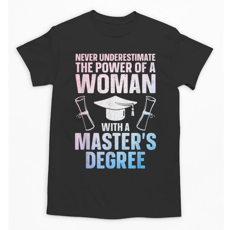 Masters Degree Graduation Art For Women Girls Masters Degree Unisex T-Shirt