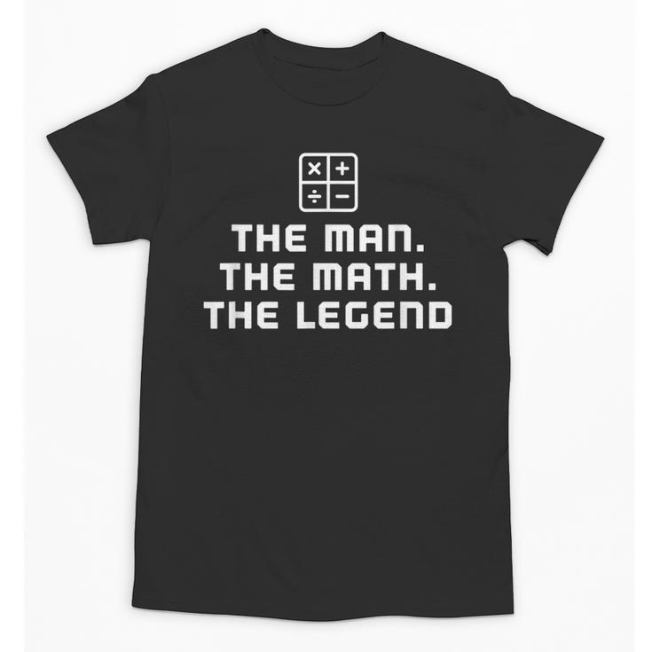 Math Teacher Shirts The Legend Graduation Retirement Unisex T-Shirt
