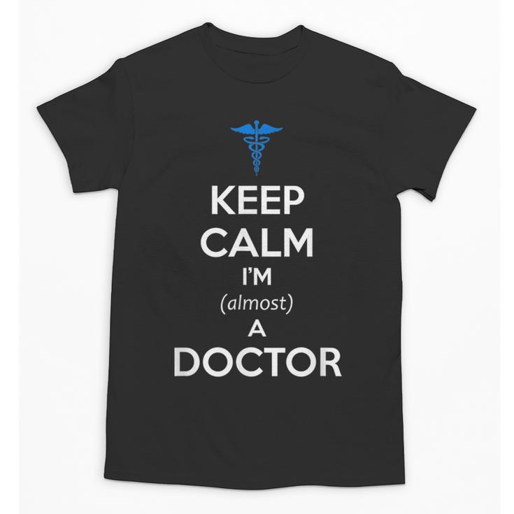 Medical Student Almost Doctor Med School Graduation Unisex T-Shirt