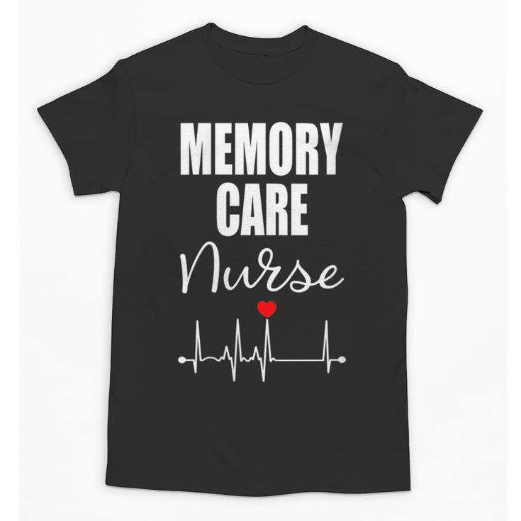 Memory Care Nurse Unisex T-Shirt