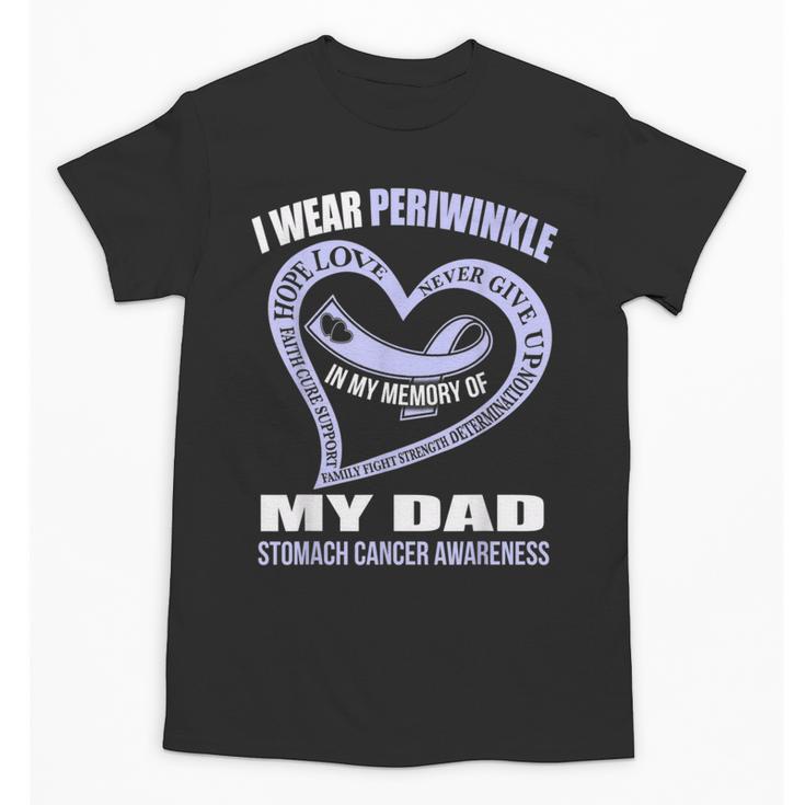 In My Memory Of My Dad STOMACH CANCER AWARENESS Unisex T-Shirt