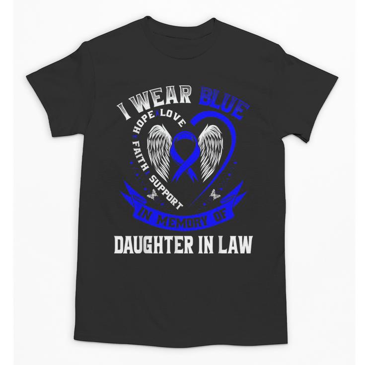 In Memory Of Daughter In Law Colon Cancer Awareness Shirts Unisex T-Shirt