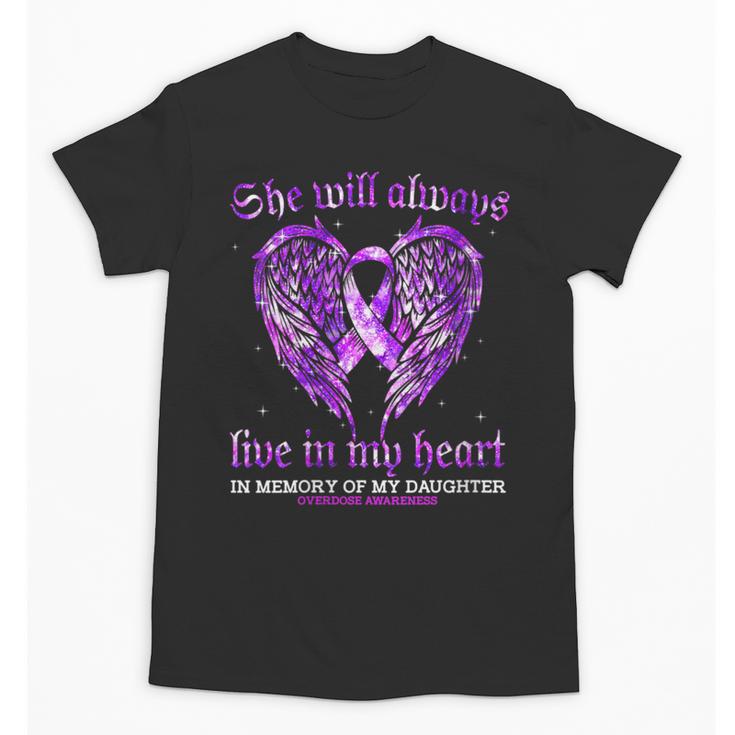 In Memory Of My Daughter Overdose Awareness Angel Wing Unisex T-Shirt