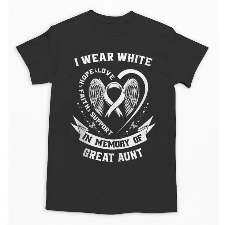 In Memory Of Great Aunt Lung Cancer Awareness Family Unisex T-Shirt