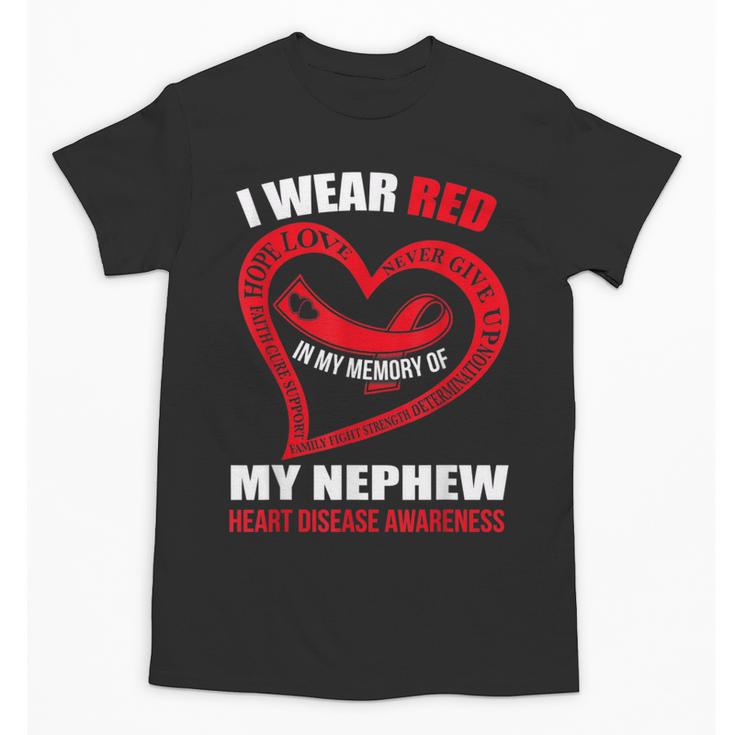In My Memory Of My Nephew HEART DISEASE AWARENESS Unisex T-Shirt