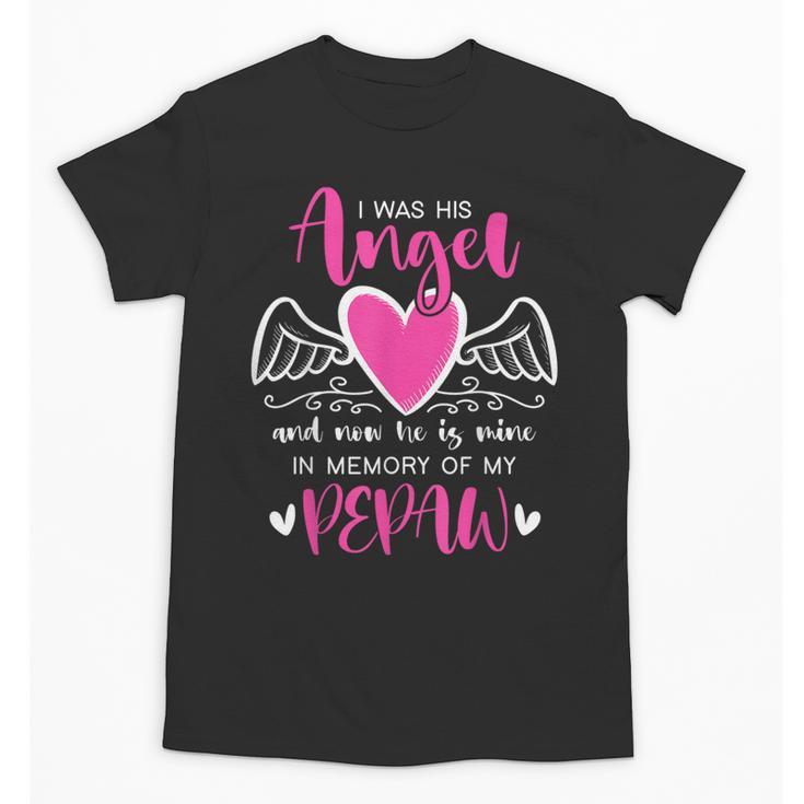 Memory Of My Pepaw I Was Her Angel Now She Is Mine Heaven Unisex T-Shirt