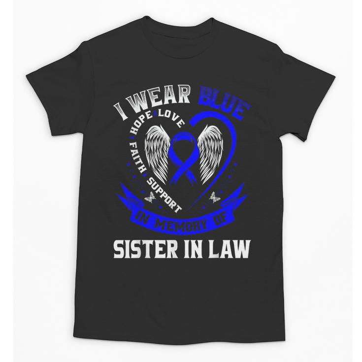 In Memory Of Sister In Law Colon Cancer Awareness Shirts Unisex T-Shirt