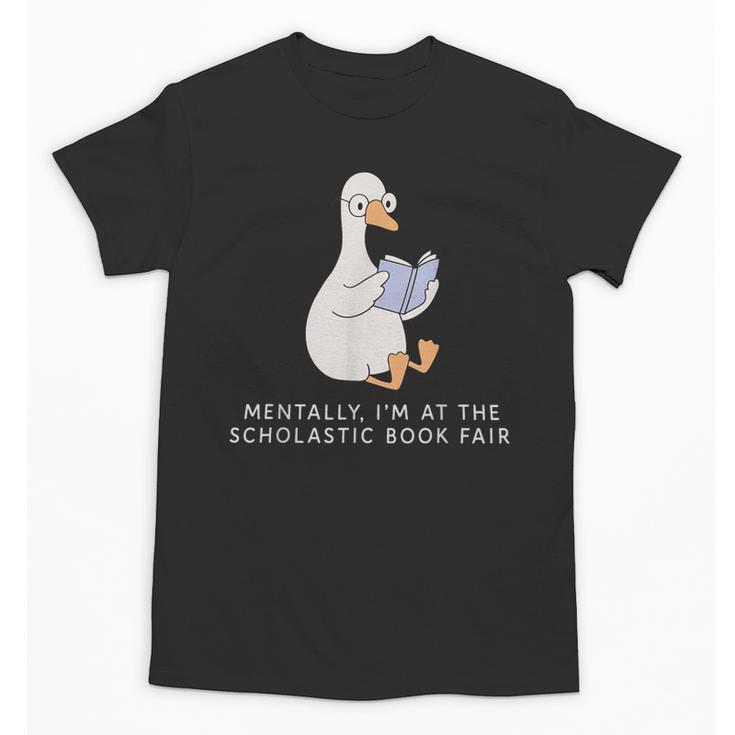 Mentally At The Scholastic Book Fair Retro Vintage Trendy Unisex T-Shirt