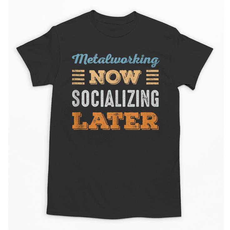 Metalworking Now Minimal Socializing Introvert Vintage Unisex T-Shirt