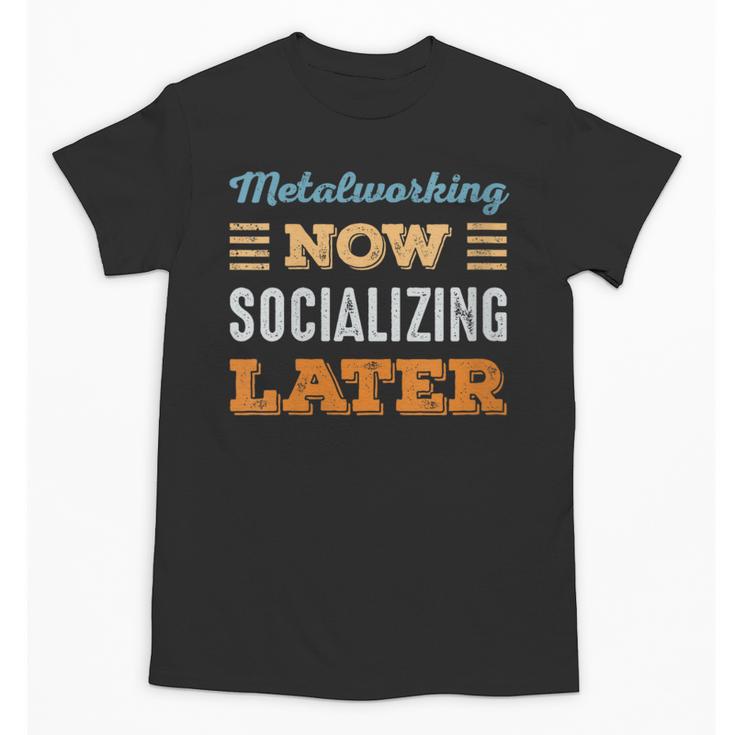 Metalworking Now Minimal Socializing Introvert Vintage Unisex T-Shirt